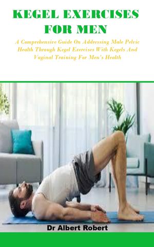 KEGEL EXERCISES FOR MEN