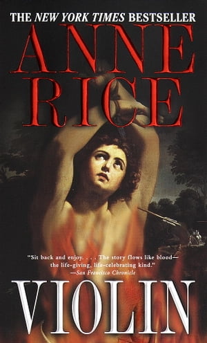 Violin A Novel【電子書籍】[ Anne Rice ]