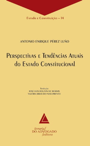 Perspectivas E Tendências Atuais Do Estado Constitucional