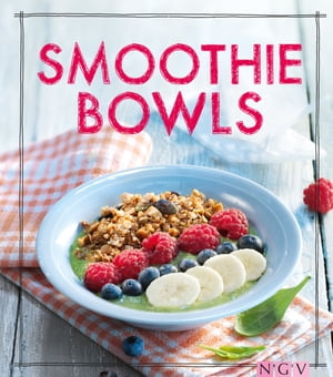 Smoothie Bowls Das Rezeptbuch【電子書籍】[ Christina Wiedemann ]