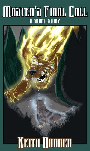 ŷKoboŻҽҥȥ㤨Master's Final CallŻҽҡ[ Keith Dugger ]פβǤʤ111ߤˤʤޤ