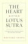 The Heart of the Lotus Sutra