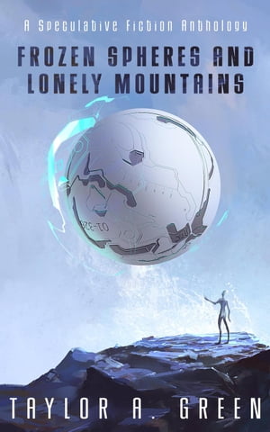 Frozen Spheres and Lonely Mountains【電子書