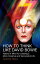How To Think Like David Bowie: Habits of Mind for Leading a More Creative and Successful Life