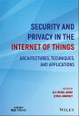 Security and Privacy in the Internet of Things A