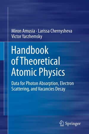 Handbook of Theoretical Atomic Physics