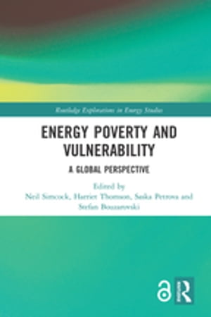 Energy Poverty and Vulnerability A Global Perspe