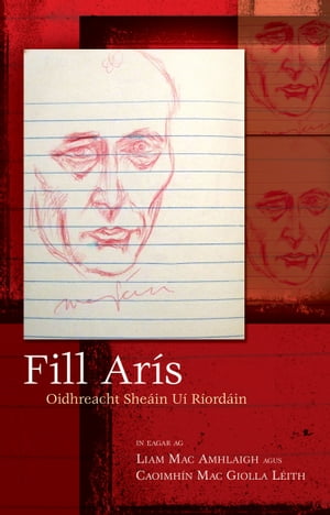 Fill Arís: Oidhreacht Sheáin Uí Ríordáin