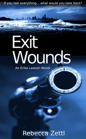 Exit WoundsŻҽҡ[ Rebecca Zettl ]