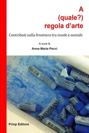 A (quale?) regola d’arte