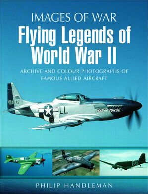 Flying Legends of World War II