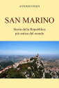 San Marino - Storia della Repubblica pi? antica 