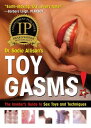 ŷKoboŻҽҥȥ㤨TOYGASMS! The Insiders Guide to Sex Toys and TechniquesŻҽҡ[ Dr. Sadie Allison ]פβǤʤ1,062ߤˤʤޤ