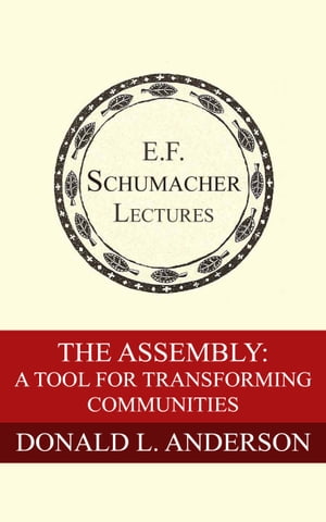 ŷKoboŻҽҥȥ㤨The Assembly: A Tool for Transforming CommunitiesŻҽҡ[ Donald L. Anderson ]פβǤʤ162ߤˤʤޤ