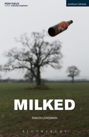 Milked【電子書籍】[ Simon Longman ]