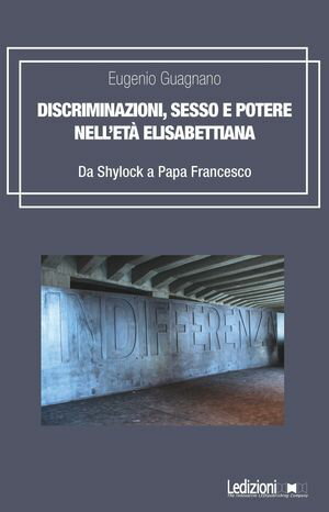 Discriminazioni, sesso e potere nell'età elisabettiana