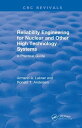 Reliability Engineering for Nuclear and Other High Technology Systems (1985) A practical guide【電子書籍】 A.A. Lakner