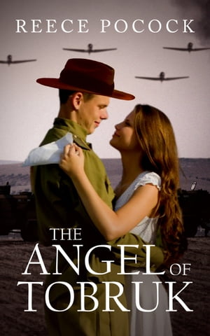 The Angel of Tobruk