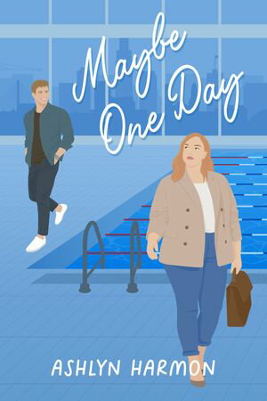 Maybe One Day【電子書籍】 Ashlyn Harmon