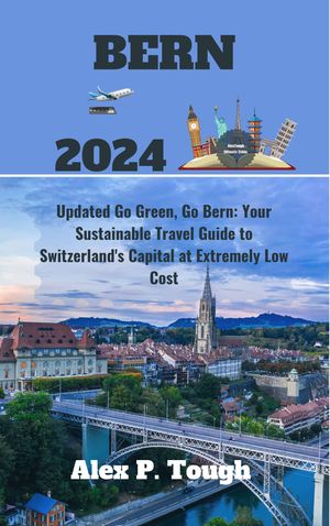 BERN TRAVEL 2024