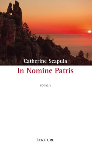 In Nomine Patris【電子書籍】 Catherine Scapula