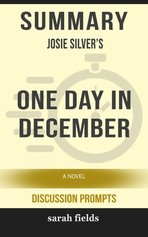 Summary: Josie Silver's One Day in December