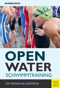 Open Water SchwimmtrainingF?r Triathlon und Langstrecke【電子書籍】[ G?nter Ahlemann ]