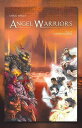 Angel Warriors【電子書籍】 Gregg Abello