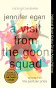 A Visit from the Goon Squad Pulitzer Prize Winner【電子書籍】[ Jennifer Egan ]