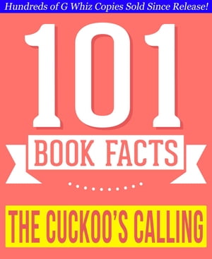 The Cuckoo's Calling - 101 Amazingly True Facts You Didn't Know