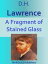 A Fragment of Stained GlassŻҽҡ[ David Herbert Lawrence ]
