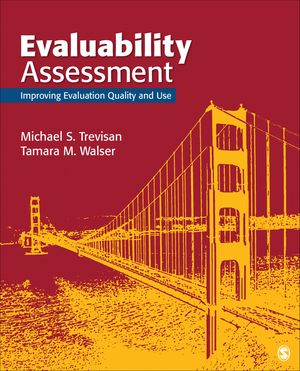 Evaluability Assessment Improving Evaluation Quality and Use【電子書籍】[ Michael S. Trevisan ]