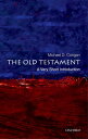 The Old Testament: A Very Short Introduction【電子書籍】 Michael Coogan