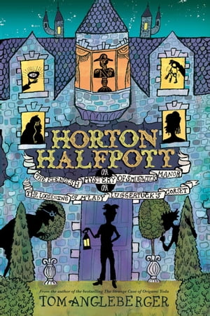 Horton Halfpott Or, The Fiendish Mystery of Smug