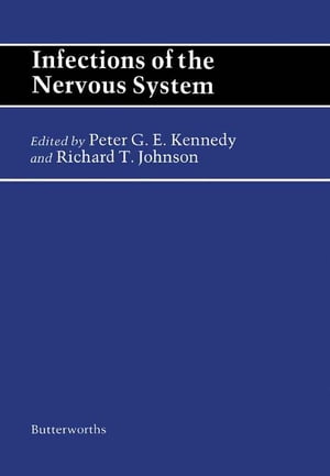 Infections of the Nervous System Butterworths International Medical Reviews【電子書籍】