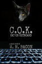 ŷKoboŻҽҥȥ㤨C.o.k. (Cat on KeyboardŻҽҡ[ W.M. Bacon ]פβǤʤ114ߤˤʤޤ