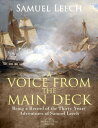 ŷKoboŻҽҥȥ㤨A Voice from the Main Deck Being a Record of the Thirty Years' Adventures of Samuel LeechŻҽҡ[ Samuel Leech ]פβǤʤ120ߤˤʤޤ