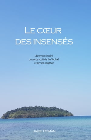 Le cœur des insensés