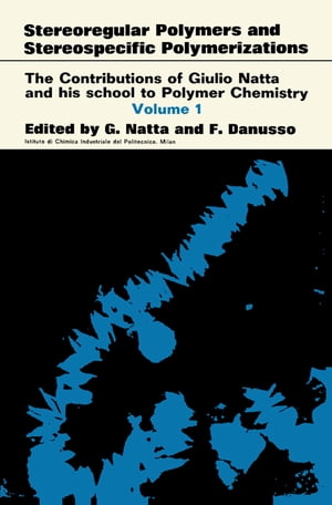 Stereoregular Polymers and Stereospecific Polymerizations