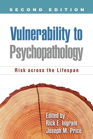 Vulnerability to Psychopathology Risk across the Lifespan