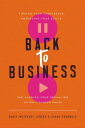 Back to Business Finding Your Confidence, Embracing Your Skills, and Landing Your Dream Job After a Career Pause【電子書籍】[ Sarah Duenwald ]
