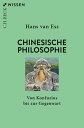 Chinesische Philosophie Von Konfuzius bis zur Gegenwart