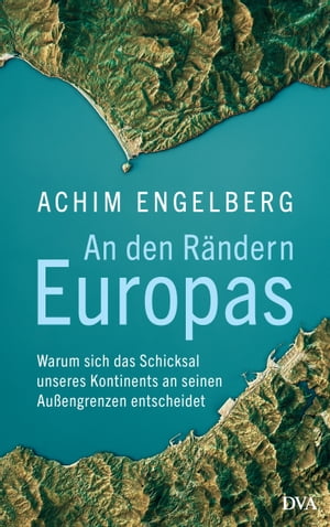 An den Rändern Europas