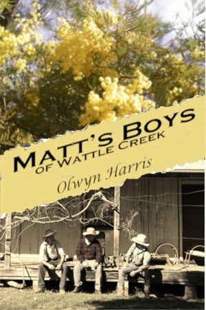 Matt's Boys of Wattle Creek