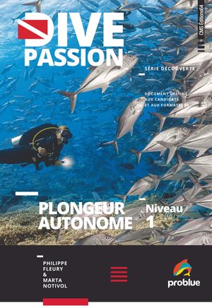 Dive Passion. Plongeur autonome Niveau 1