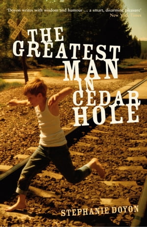 The Greatest Man in Cedar HoleŻҽҡ[ Stephanie Doyon ]