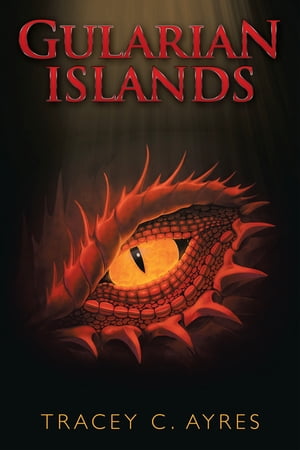 Gularian Islands【電子書籍】 Tracey C. Ayres