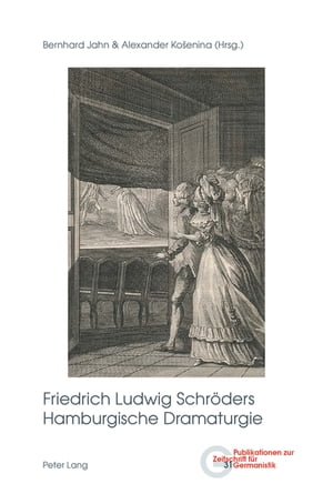 Friedrich Ludwig Schroeders Hamburgische Dramaturgie