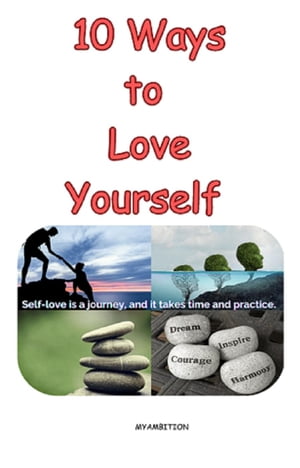 10 Ways to Love Yourself