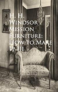 Mission Furniture: How to Make It III【電子